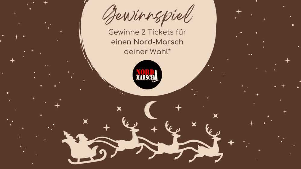 Gewinne Tickets für einen Nord-Marsch! Adventsgewinnspiel von wanderrausch und Nord-Marsch