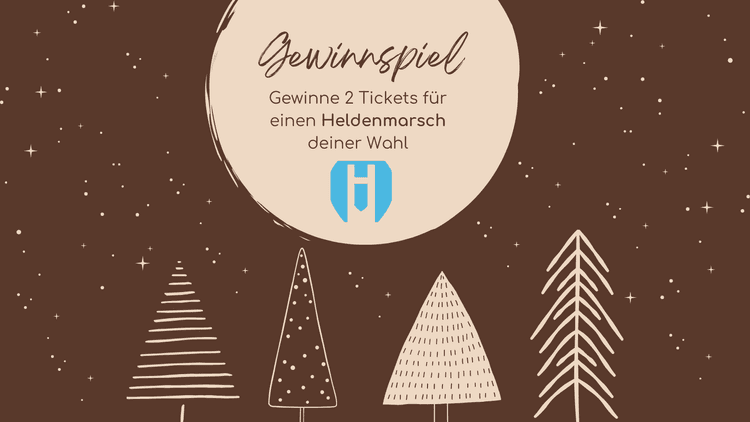 Gewinne Tickets für einen Heldenmarsch! Adventsgewinnspiel von wanderrausch und Heldenmarsch