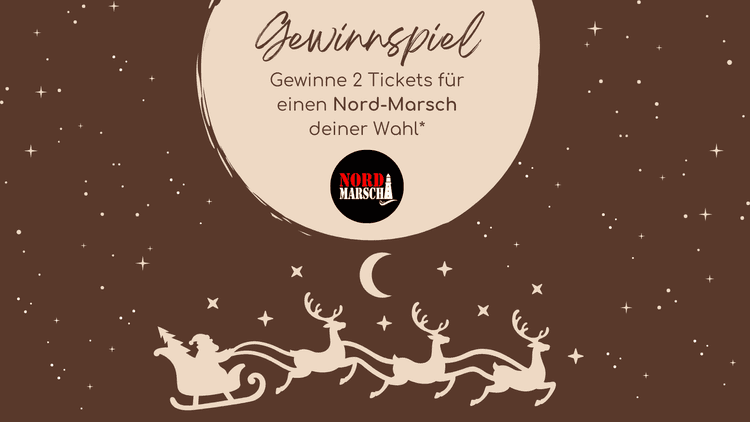 Gewinne Tickets für einen Nord-Marsch! Adventsgewinnspiel von wanderrausch und Nord-Marsch